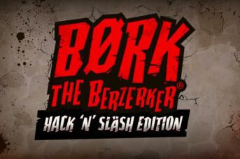 Bork the Berzerker Hack ‘N’ Slash Edition